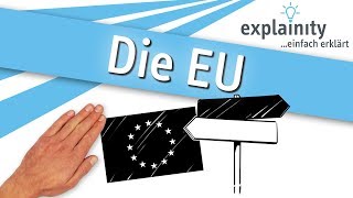 Die Europäische Union einfach erklärt explainity® Erklärvideo [upl. by Accissej794]