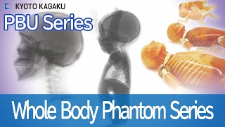 PBU Series  Whole Body Radiology Phantoms [upl. by Faletti]