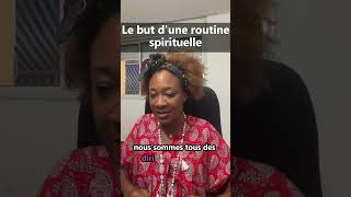 Le but dune routine spirituelle [upl. by Nahtanha80]