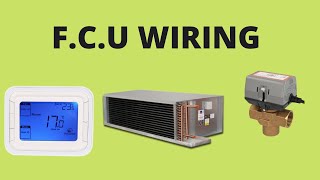 FCU wiring  Fan Coil Unit Wiring  Thermostat  Actuator [upl. by Grannie]