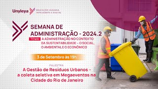 SEMANA DE ADMINISTRAÇÃO 2024  0309 [upl. by Ivens920]