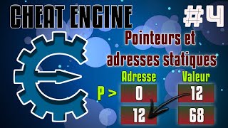 TUTO FR Cheat Engine 4  Pointeurs et adresses statiques Comment trouver une adresse statique [upl. by Eenert]