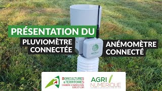 Présentation du pluviomètre et de l’anémomètre connectés Weenat [upl. by Ahsinar984]