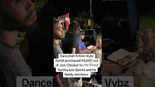 Vybz KARTEL buy 40000 ￼ worth of jerk chicken in mobay vybzkartel jamaica [upl. by Colan]