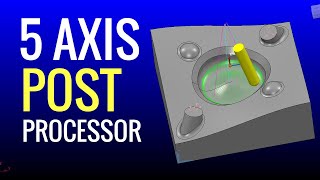 PowerMill 5 Axis Post Processor  5 Axis Programming and Toolpath [upl. by Dawes]