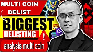 Binance Delist Multi Coin Analysis Delisted Coins From Binance multi coin proper details [upl. by Nosro]