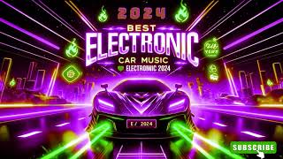 ELECTRONIC CAR MUSIC FEVER HITS 2024 🔥  Motivation Music [upl. by Navanod]