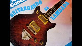 Mario Gonçalves Guitarrando na Lambada primeiro disco 1982 completo full [upl. by Kidder38]