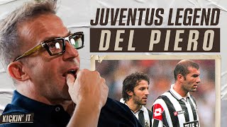 Del Piero UNFILTERED on Juventus loyalty Zidanes headbutt amp Calciopoli relegation  Kickin It [upl. by Enair]