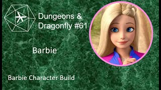 Barbie Character Build DampD 5E [upl. by Argent726]