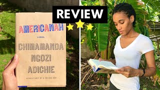 BOOK REVIEW OF AMERICANAH by Chimamanda Ngozi Adichie [upl. by Lamprey168]