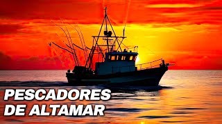 Cruzando Mares y Horizontes Aventuras de Pescadores en Altamar  COMPLETO [upl. by Eiramoj]