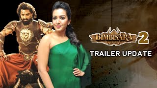 Bimbisara 2 Trailer Update  Nandamuri Kalyan Ram  Catherine Tresa  Vartha Studio [upl. by Eelyahs517]