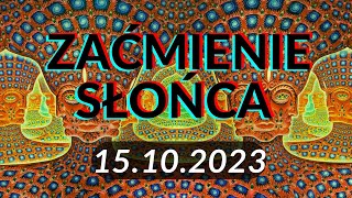 ZAĆMIENIE SŁOŃCA  NÓW W WADZE 14102023 🌓Wzajemnie i Wymiennie🌗 [upl. by Toni]