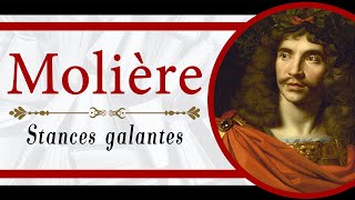 Molière  Stances Galantes [upl. by Ettennad640]