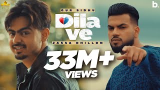 Dila Ve HD Video Gur Sidhu Ft Jassa Dhillon  Punjabi Song [upl. by Grote256]