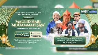 🛑 LIVE  MAULID NABI SAW 1446H  BERSAMA  BABE HAIKAL OPIE KUMIS BANG MADIT [upl. by Arednaxela]