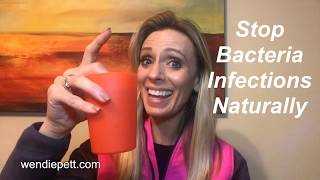 Stop Bacteria Infections Naturally [upl. by Romola]