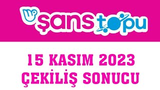 Şans Topu Çekiliş Sonuçları 15 Kasım 2023 [upl. by Laney]