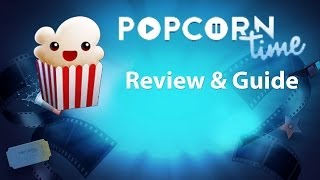 Popcorn Time  Review amp Tutorial [upl. by Cosma]