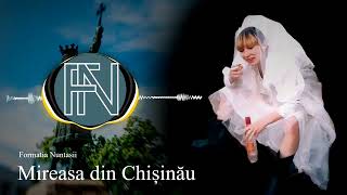 Formația Nuntașii  Mireasa din Chișinău  Official Audio 2024 [upl. by Oxley]