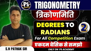 Trigonometry  Convert Degrees to Radians Easily StepbyStep Guide for Competitive amp Board EXAM [upl. by Etteuqram]