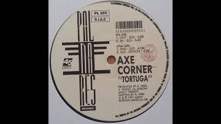 Axe Corner Tortuga [upl. by Eimak]