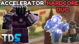 HAZARDOUS HASTE Hardcore With Accelerator Duo Strat IN DESC  Tower Defense Simulator  Roblox [upl. by Jacobina156]