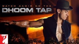 Song Promo4  Dhoom Tap  DHOOM3  Aamir Khan [upl. by Denison]