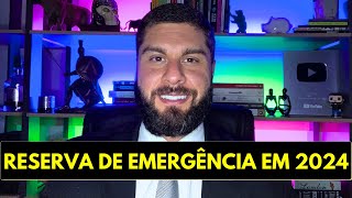 MELHORES INVESTIMENTOS PARA RESERVA DE EMERGÊNCIA EM 2024  Tesouro Selic IPCA Prefixado ou CDB [upl. by Plath]