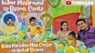 PLAYGROUND SA DASMA  Baby Paradise Play Center  UNITOP DASMA  Magkano Entrancesee description [upl. by Eiramana]