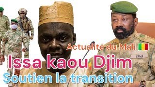 Issa kaou Djim soutien la transition [upl. by Anih]