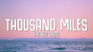 The Kid LAROI  Thousand Miles Lyrics [upl. by Ras]