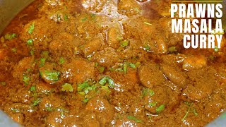 PRAWNS MASALA  PRAWNS MASALA CURRY  PRAWNS CURRY  SHRIMP CURRY  PRAWNS CURRY RECIPE [upl. by Marc]