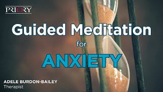 Guided Meditation for Anxiety  The Hourglass [upl. by Saitam132]