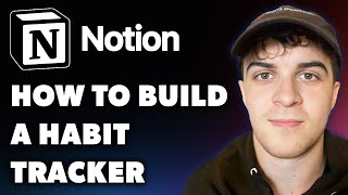 How to Build a Habit Tracker in Notion Full 2024 Guide [upl. by Palgrave652]