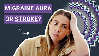 Migraine Aura or Stroke How to Tell the Difference [upl. by Kathryne]