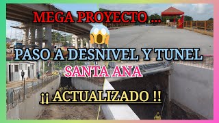 ¡¡ Míra El Progreso  🚧 🏗 Paso A Desnivel Y Su TUNEL • UNICAES • Santa Ana • El Salvador [upl. by Josselyn]