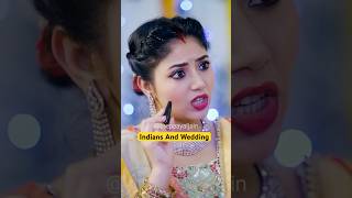 Indians And Wedding  Shadi Ka Ghar  Ladke Wale  Girls After Marriage shorts [upl. by Wendye872]