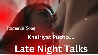 Full Song KHAIRIYAT ABZANMUSIC New Hindi Song  2024 romantichindisong [upl. by Brebner]