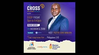 THE CROSS Christ Revealed Online Service VOL  002 [upl. by Harmon]