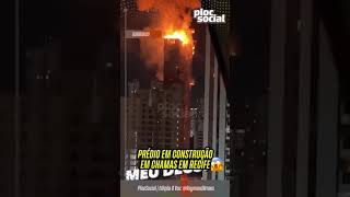 PRÉDIO EM CONSTRUÇÃO PEGA FOGO EM RECIFE PERNAMBUCO [upl. by Ava40]