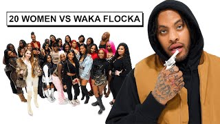 20 WOMEN VS 1 RAPPER WAKA FLOCKA FLAME [upl. by Asil]