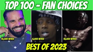 TOP 100 RAP SONGS OF 2023 FAN CHOICES [upl. by Rehpotsirc]