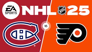 NHL 25 Full Season Playthrough  GAME 9  Montreal Canadiens vs Philadelphia Flyers [upl. by Kayley]