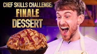 DESSERT  Ultimate Chef Skills Challenge THE FINALE  Sorted Food [upl. by Fiedling52]