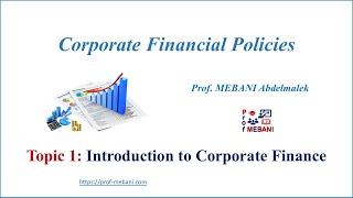 Topic 1 Introduction to Corporate Finance and Financial Decisions [upl. by Adnwahsal]