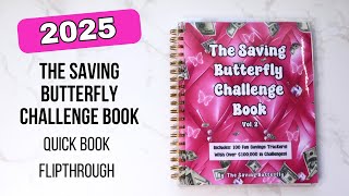 2025 Saving Butterfly Challenge Book Vol 2 🦋 Quick Flip Through  Volume 2  Save on a Low Income [upl. by Server]