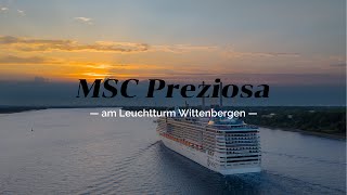 MSC Preziosa am Leuchtturm Wittenbergen [upl. by Verla]