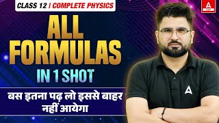 Complete Class 12 Physics All Formula Revision in One Shot  इस से बहार कुछ नहीं आएगा [upl. by Ecneps170]